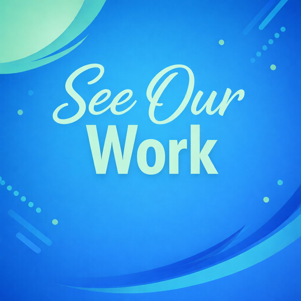 See Our Work
